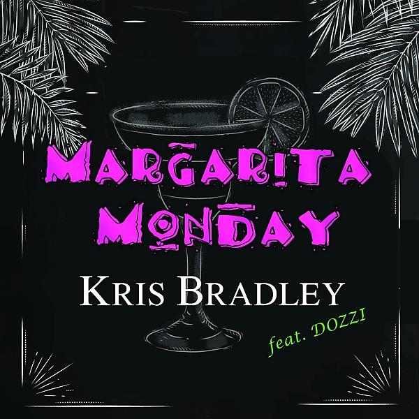 Постер альбома Margarita Monday