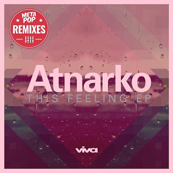 Atnarko - This Feeling (AudioStorm Remix)