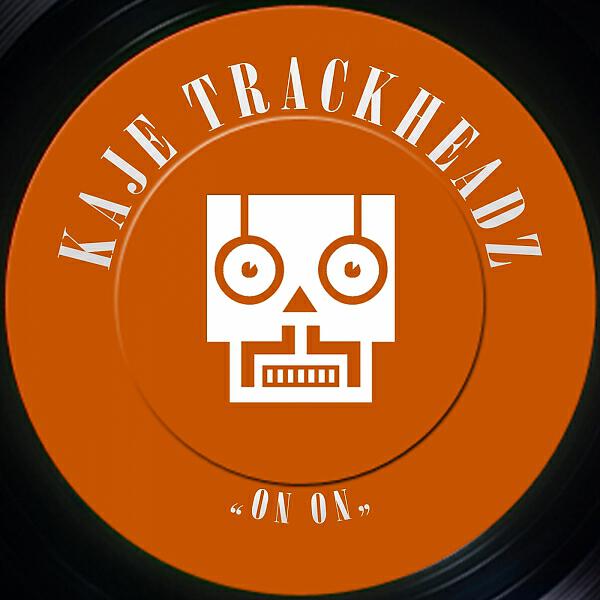 Kaje Trackheadz - No No (Original Mix)