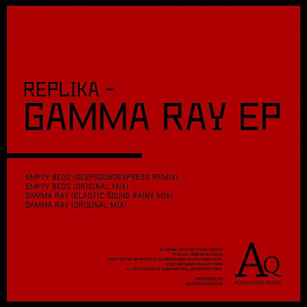 Replika - Gamma Ray (Elastic Sound Rainy Mix)