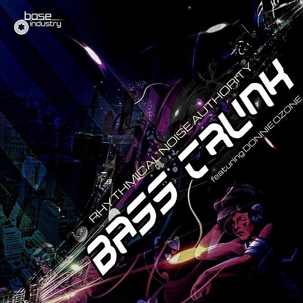 Rhythmical Noise Authority - Bass Trunk (feat. Donnie Ozone)