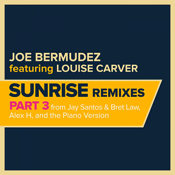 Joe Bermudez - Sunrise (feat. Louise Carver) (Piano Version)