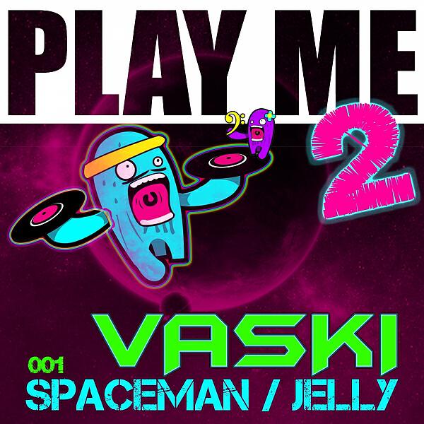VASKI - JELLY (Original Mix)