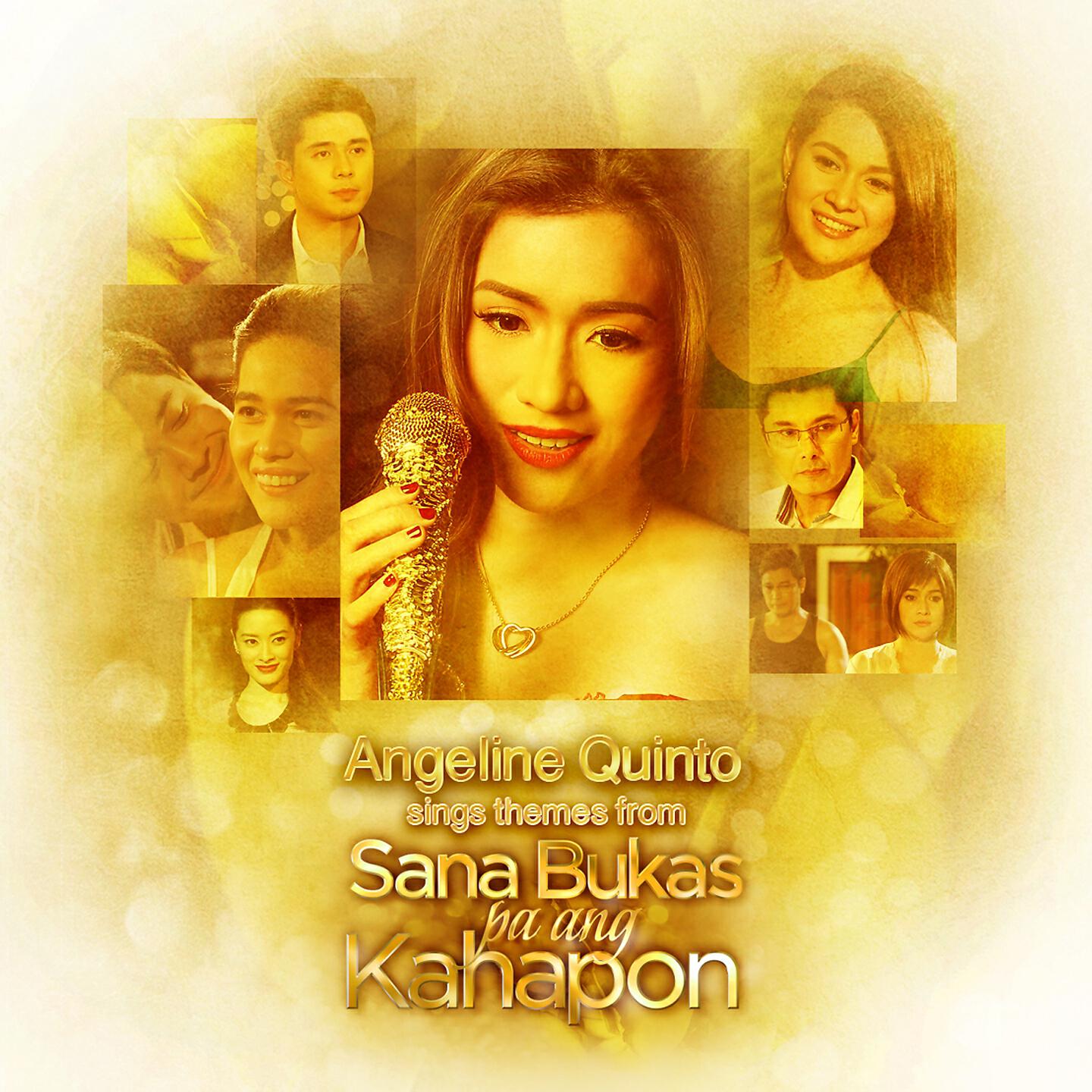 Angeline Quinto - Sana Bukas Pa Ang Kahapon (Minus One)