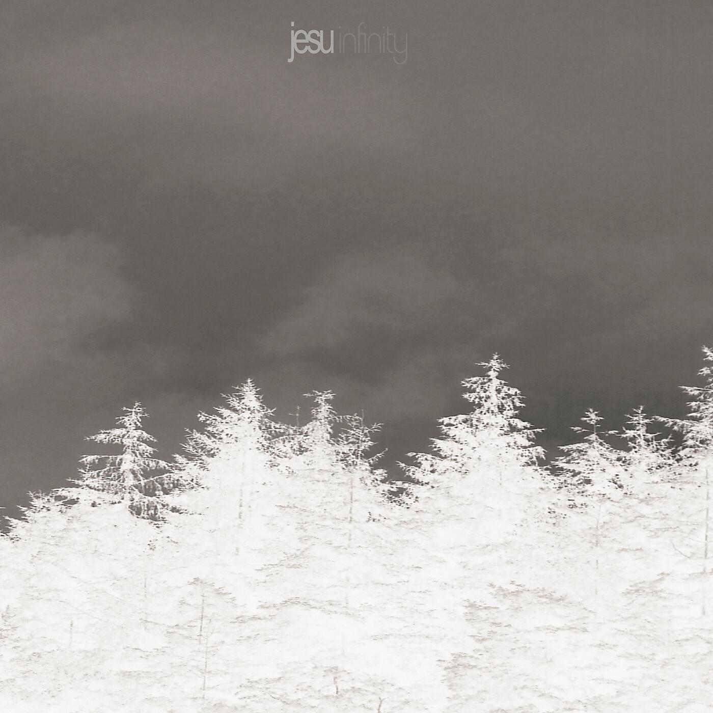 Jesu - Infinity (Pt. 2 Re-Interpretation)