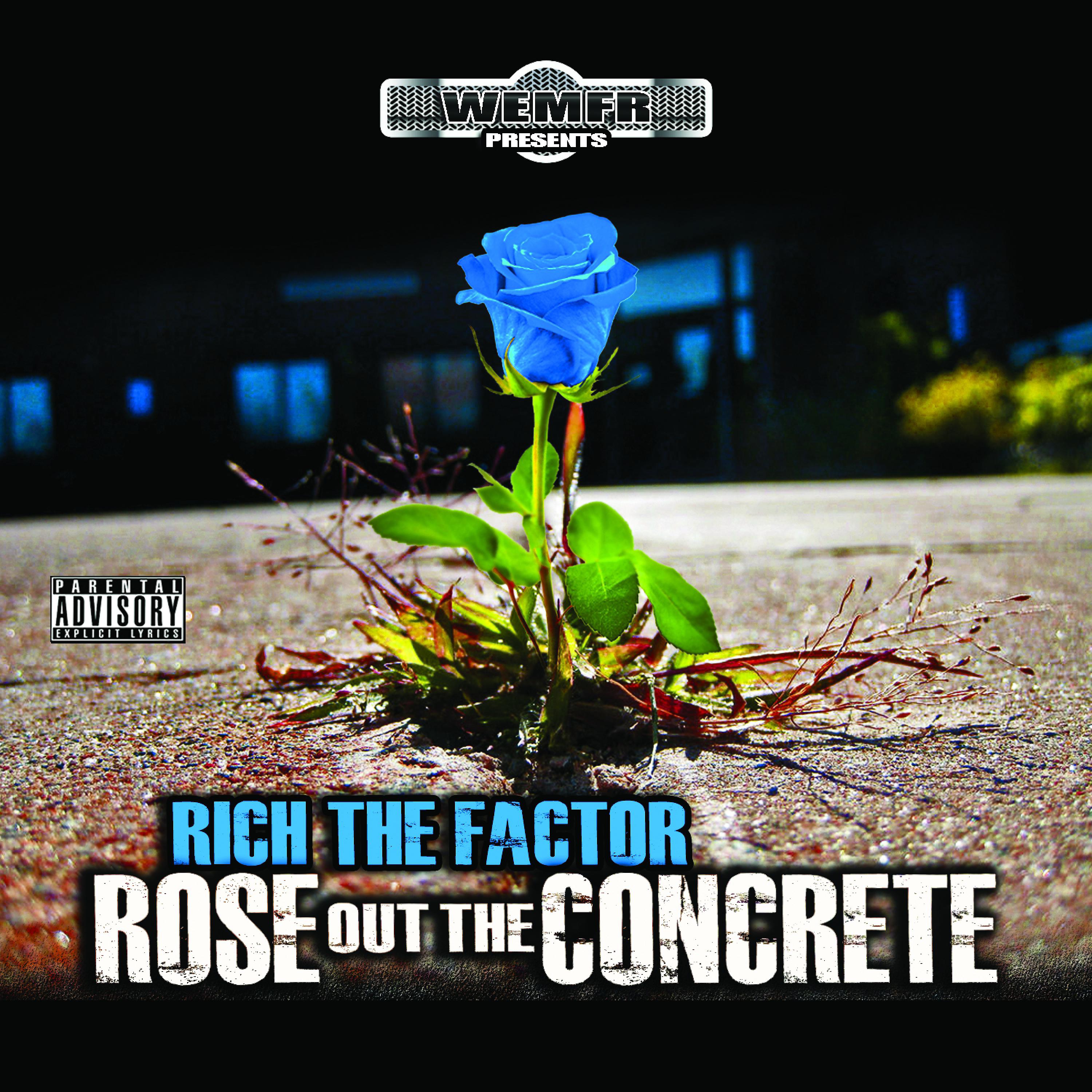 Постер альбома Rose Out the Concrete