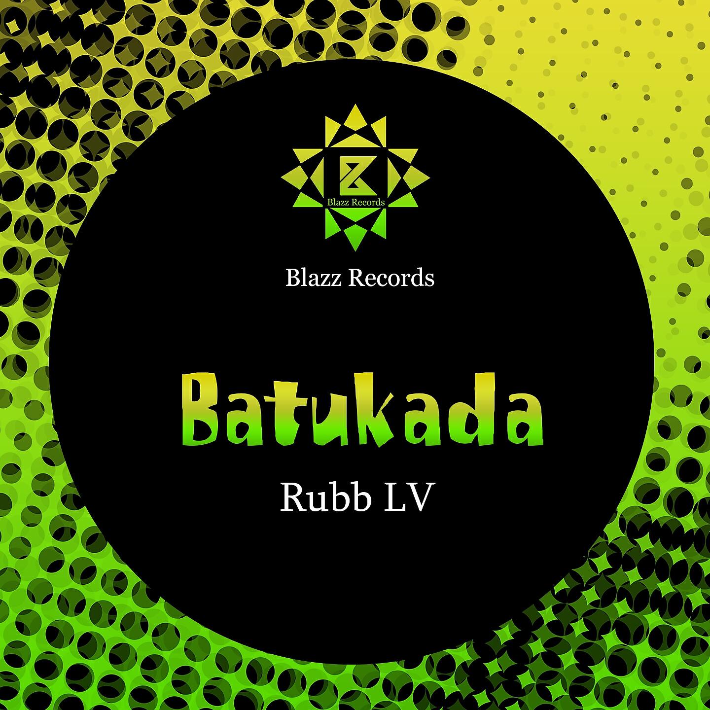 Rubb LV - Batukada (Krazy Rhythm Official Remix)