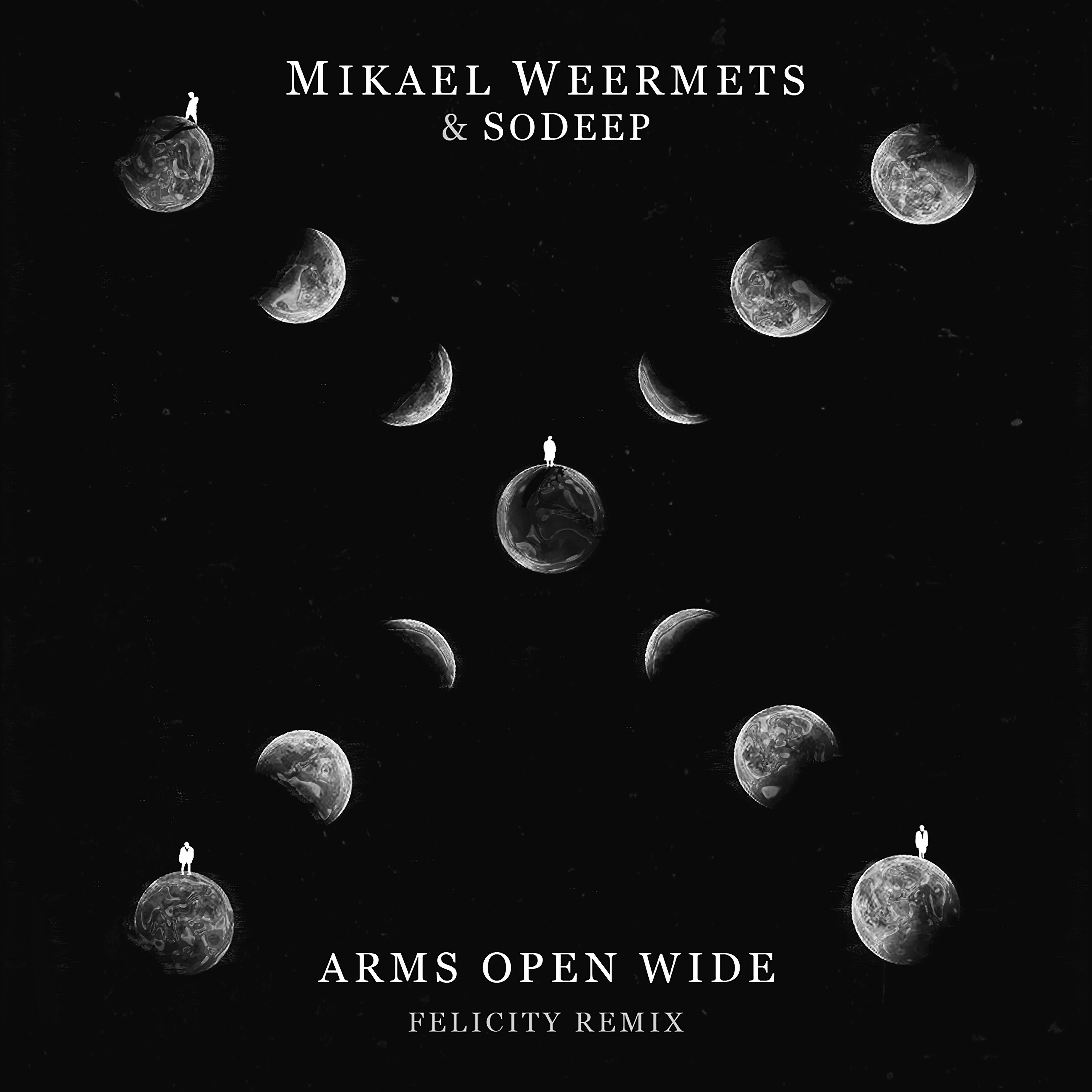 Mikael Weermets - Arms Open Wide (feat. SoDeep) [Felicity Remix]