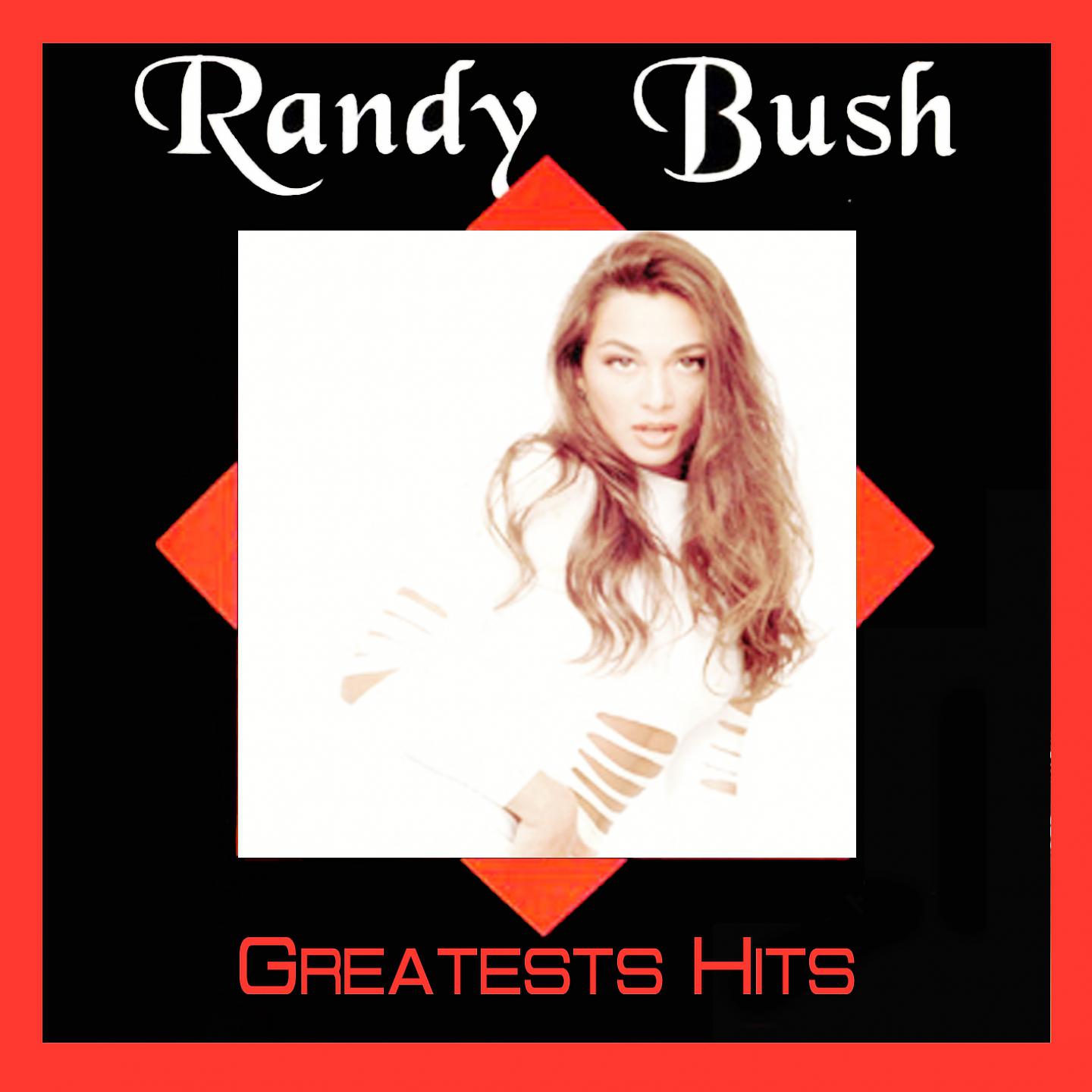 Постер альбома Randy Bush Greatests Hits