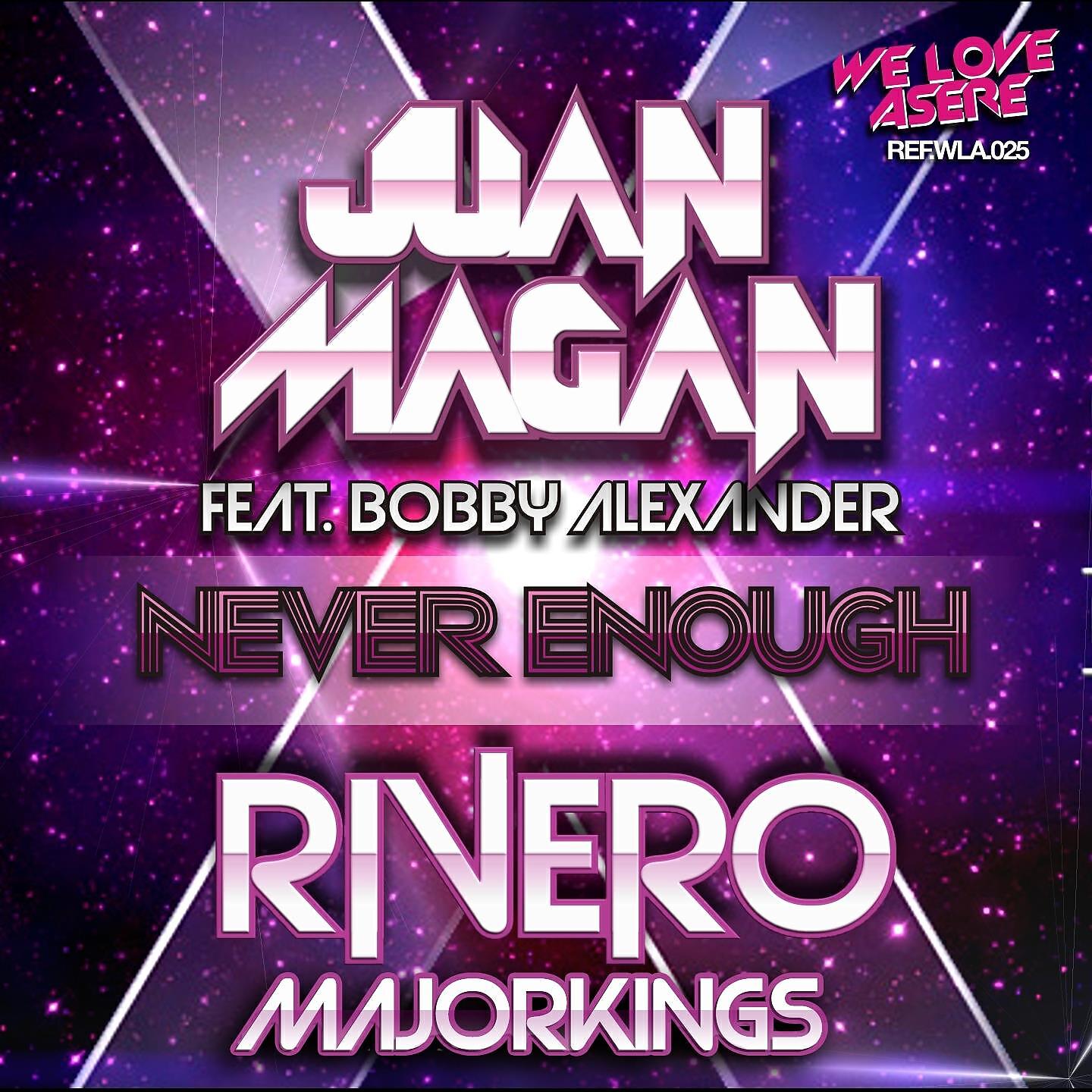 Juan Magan - Never Enough (Victor Magan & Josepo Remix)