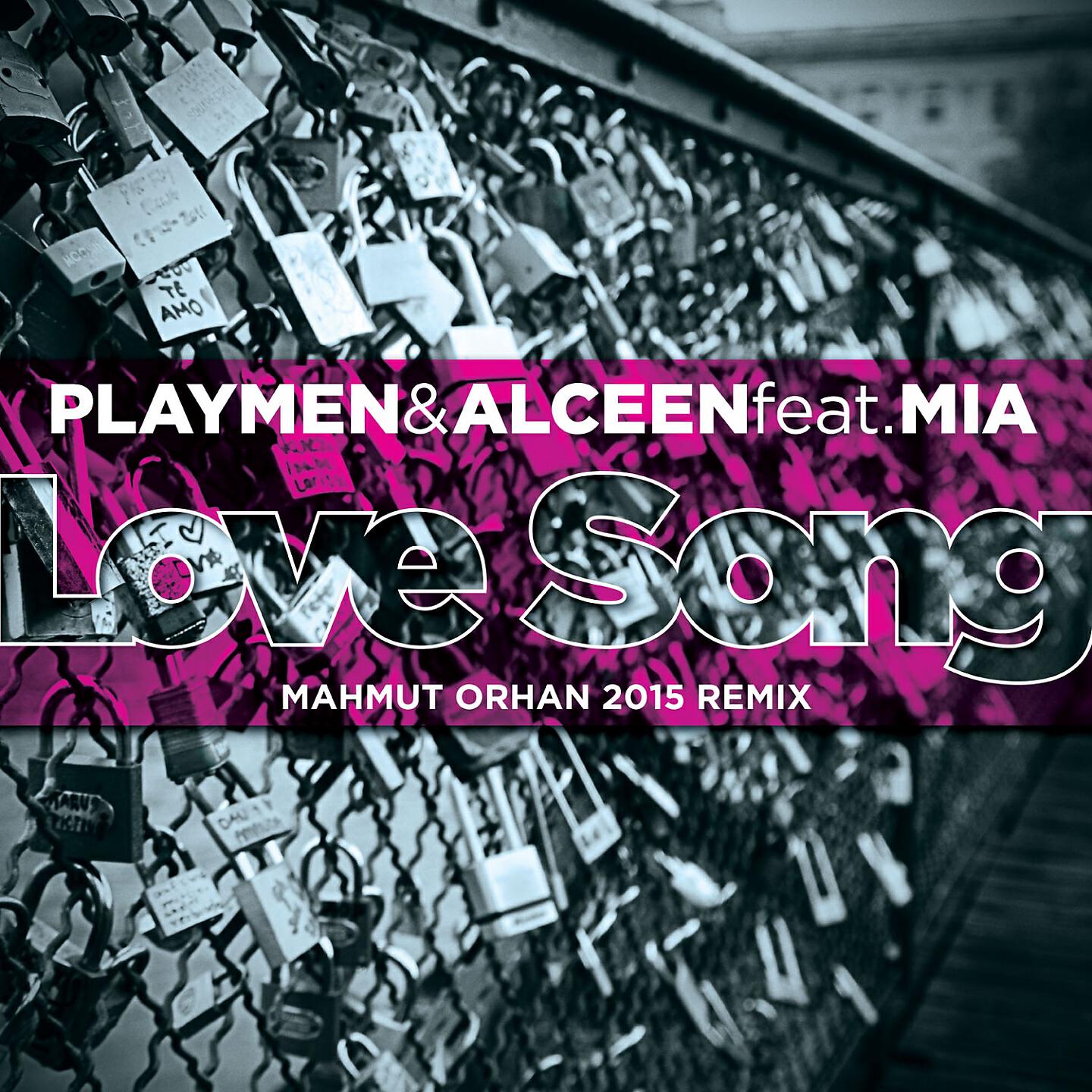 Playmen - Love Song (Mahmut Orhan 2015 Remix)