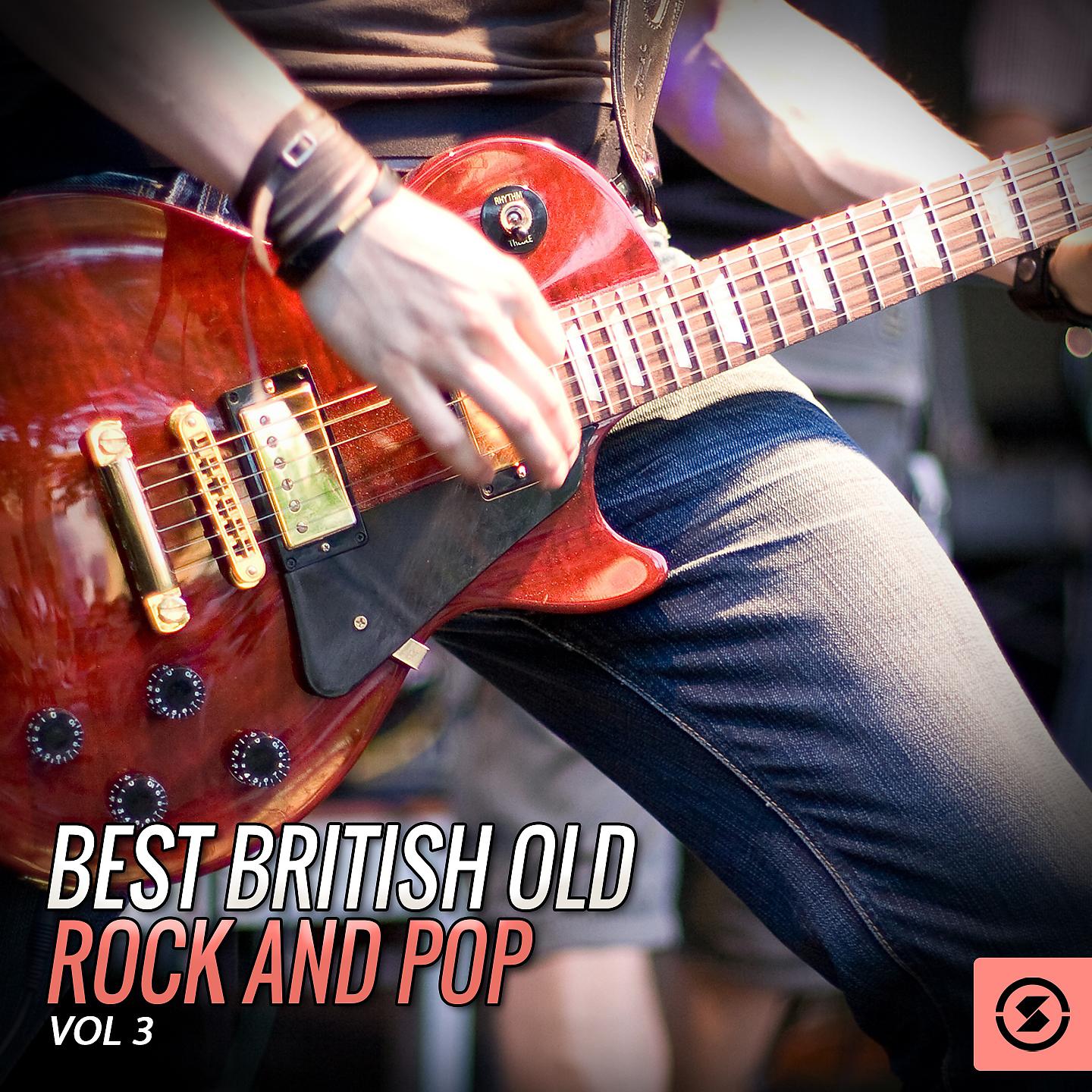 Постер альбома Best British Old Rock and Pop, Vol. 3