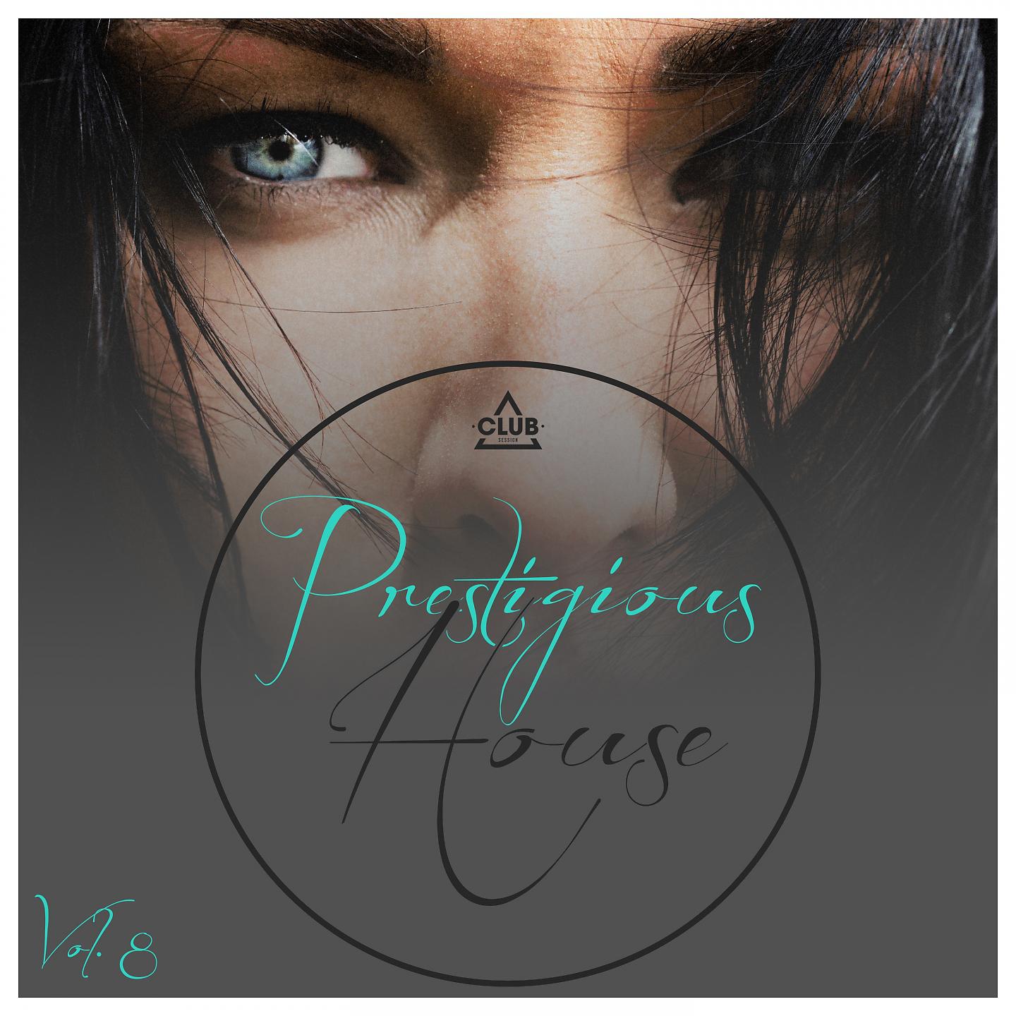 Постер альбома Prestigious House, Vol. 8