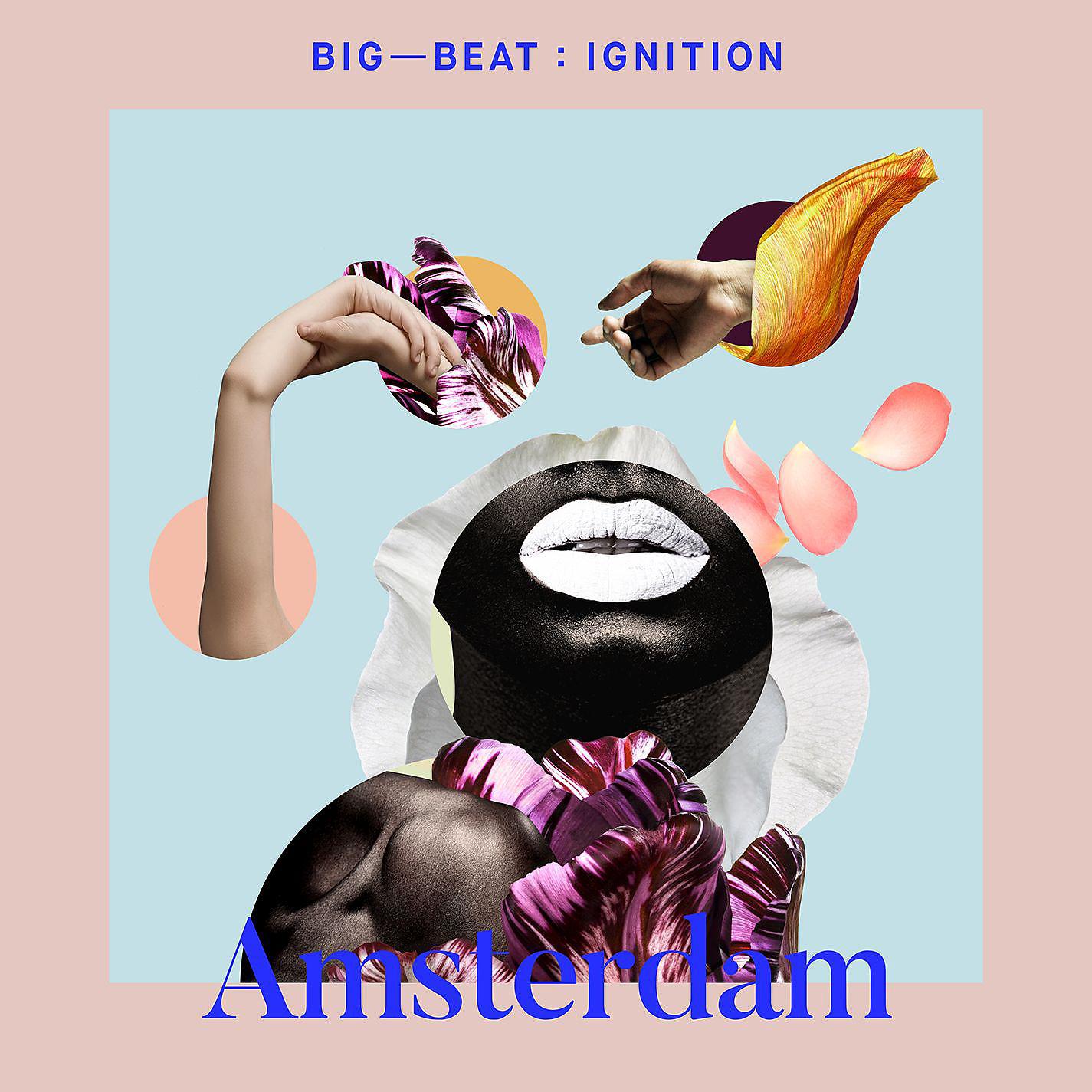 Постер альбома Big Beat Ignition: Amsterdam