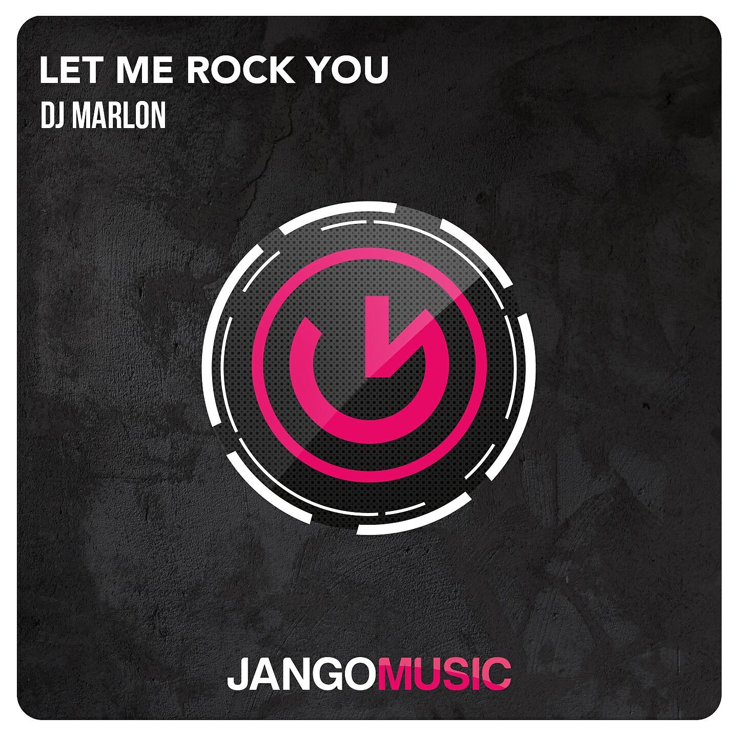 DJ MarLon - Let Me Rock You