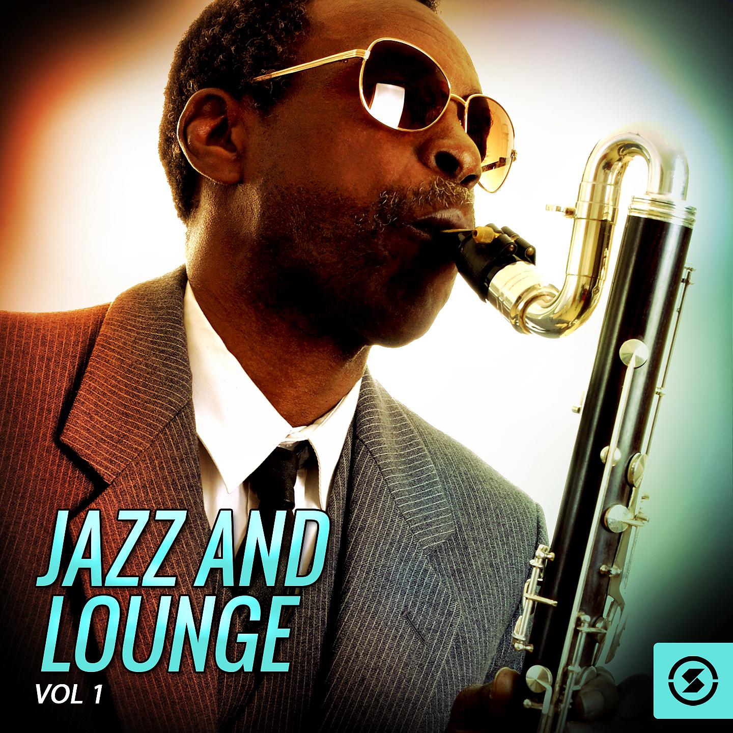 Постер альбома Jazz and Lounge, Vol. 1