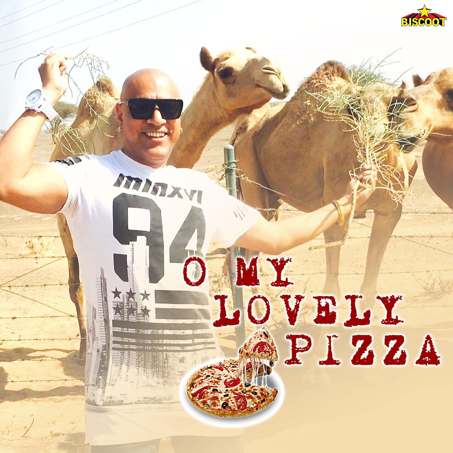 BABA SEHGAL - O My Lovely Pizza
