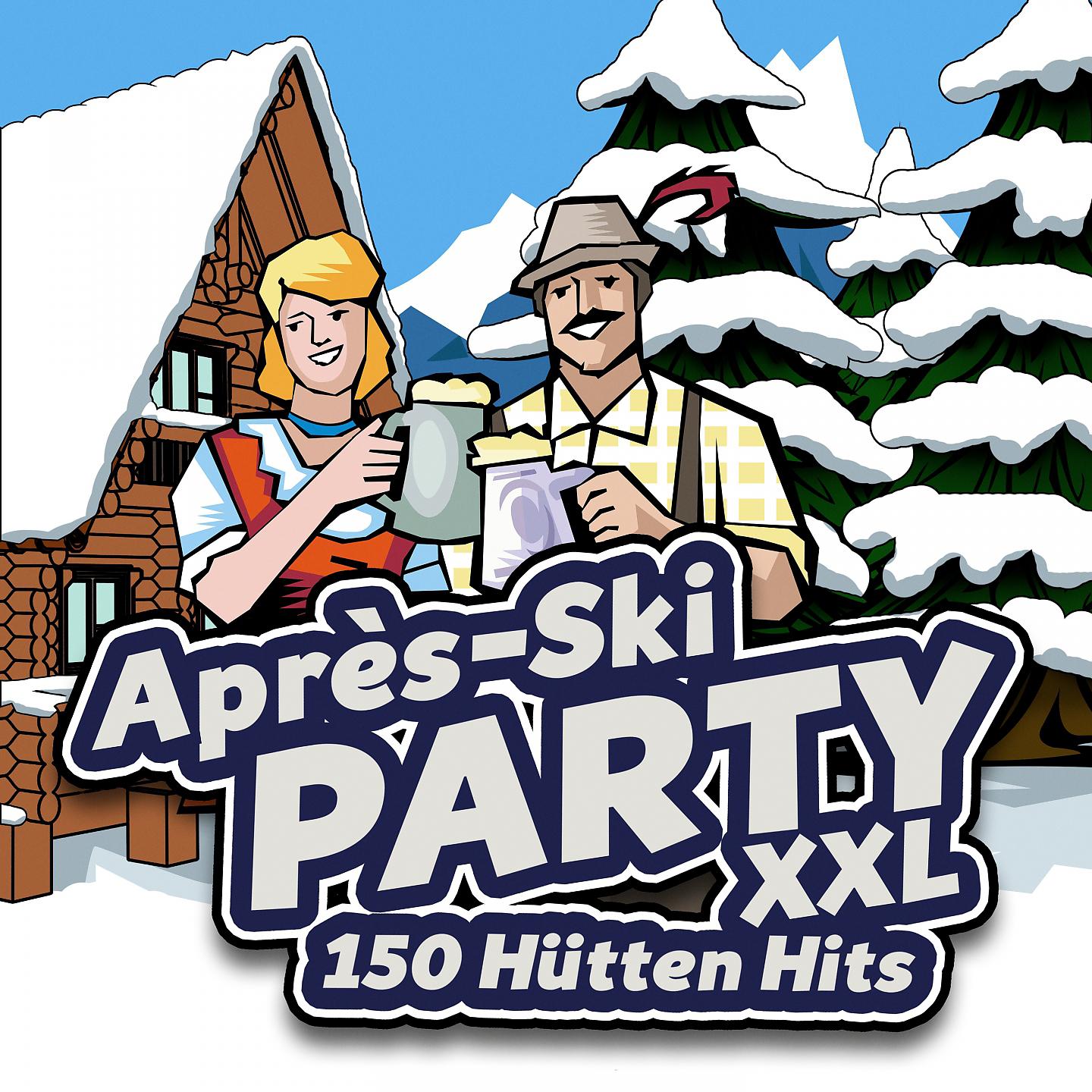 Постер альбома Après Ski Party XXL - 150 Hütten Hits