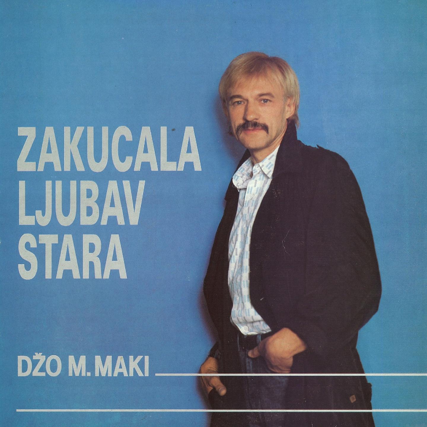Постер альбома Zakucala Ljubav Stara