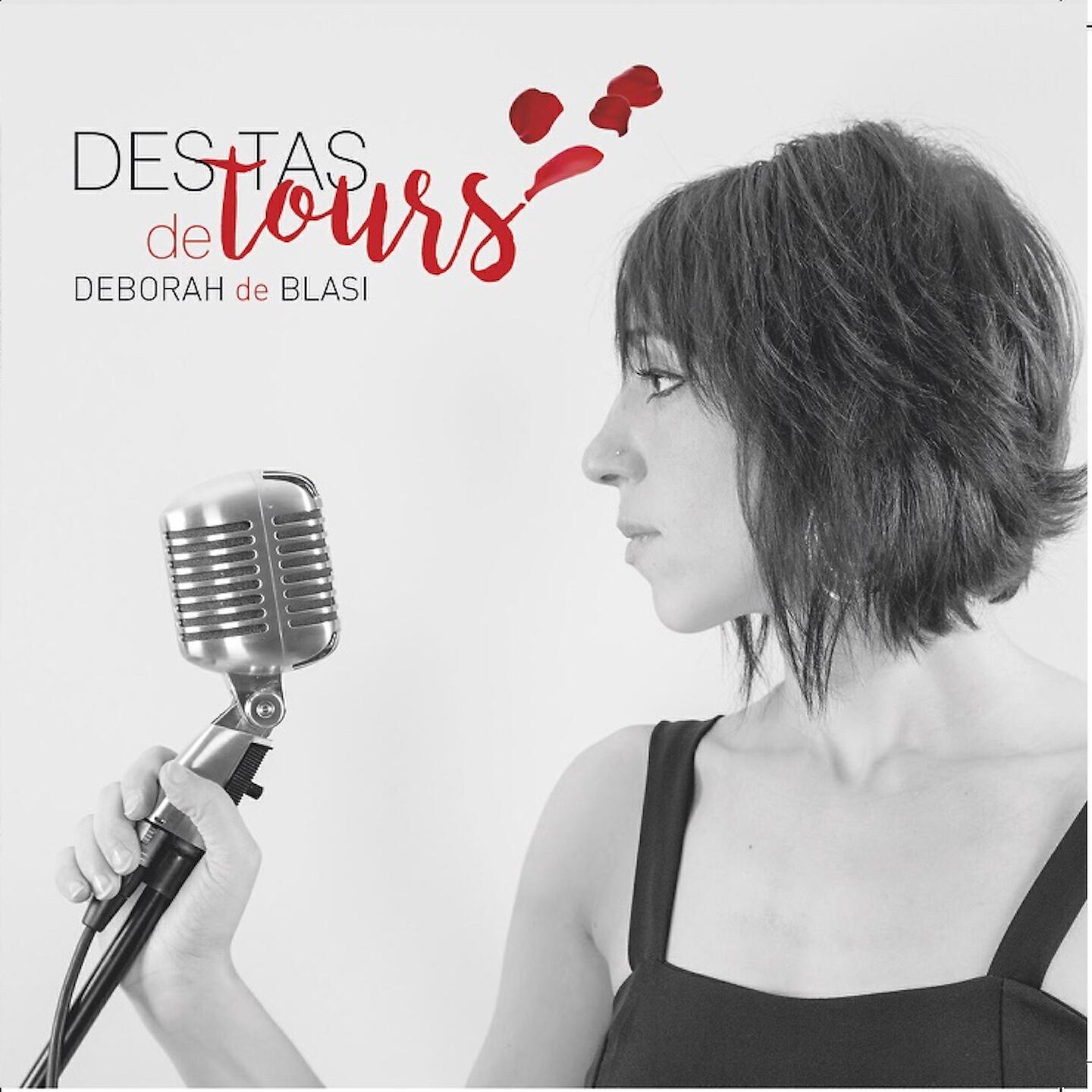Deborah de Blasi - Je ne suis pas de celles