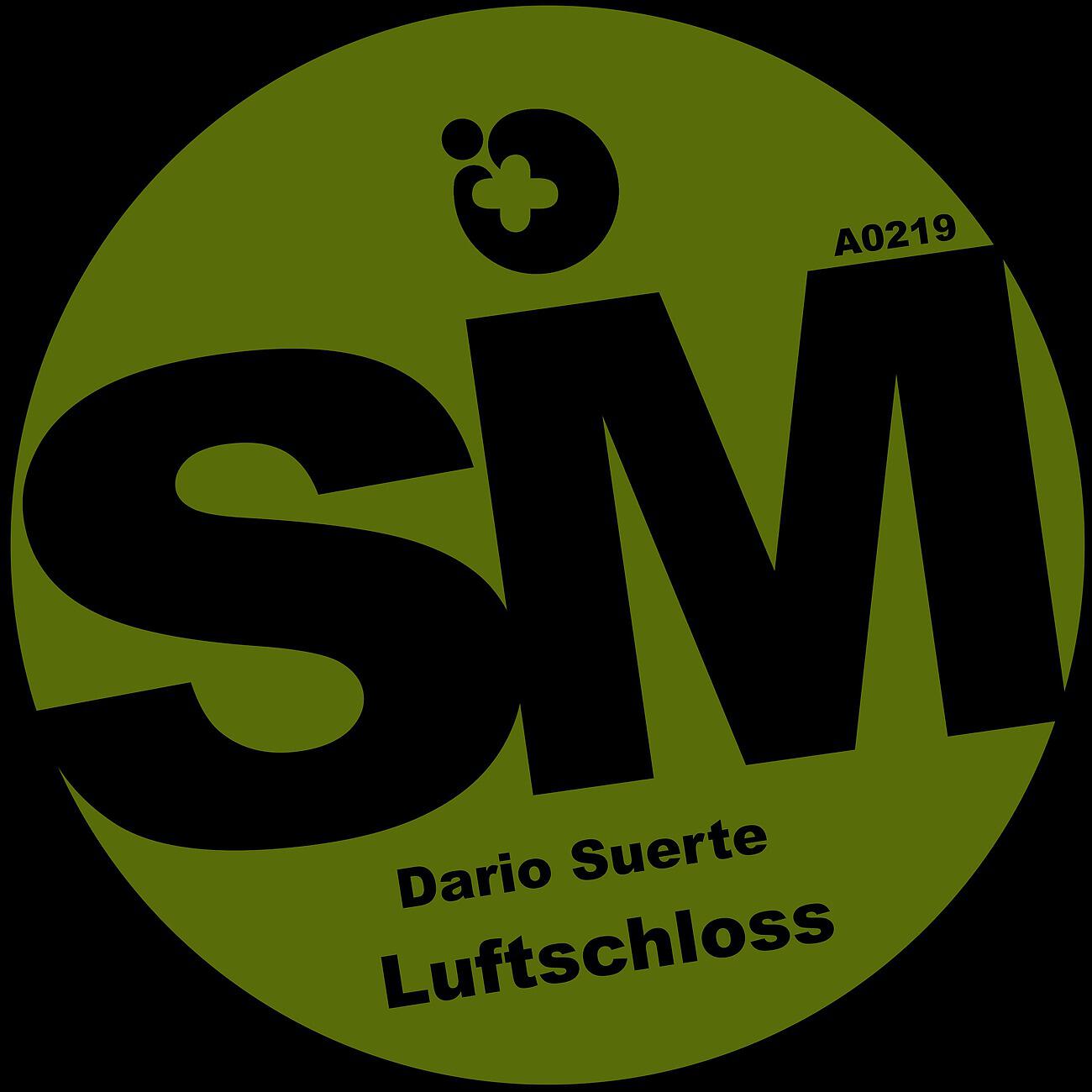 Dario Suerte - Luftschloss (Der Weg Mix)
