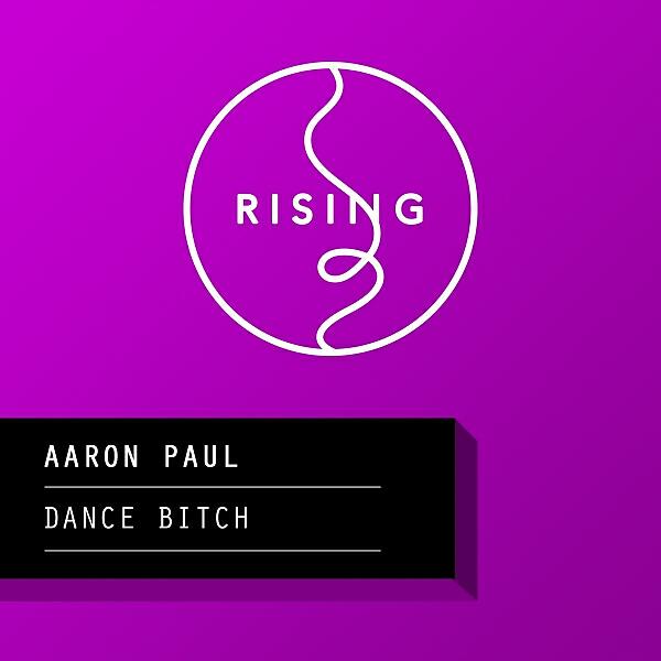 Aaron Paul - Dance Bitch (feat. Aaron Paul)