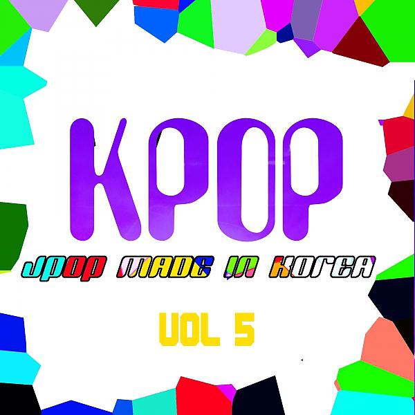 Постер альбома KPOP: J-Pop Made In Korea, Vol. 5