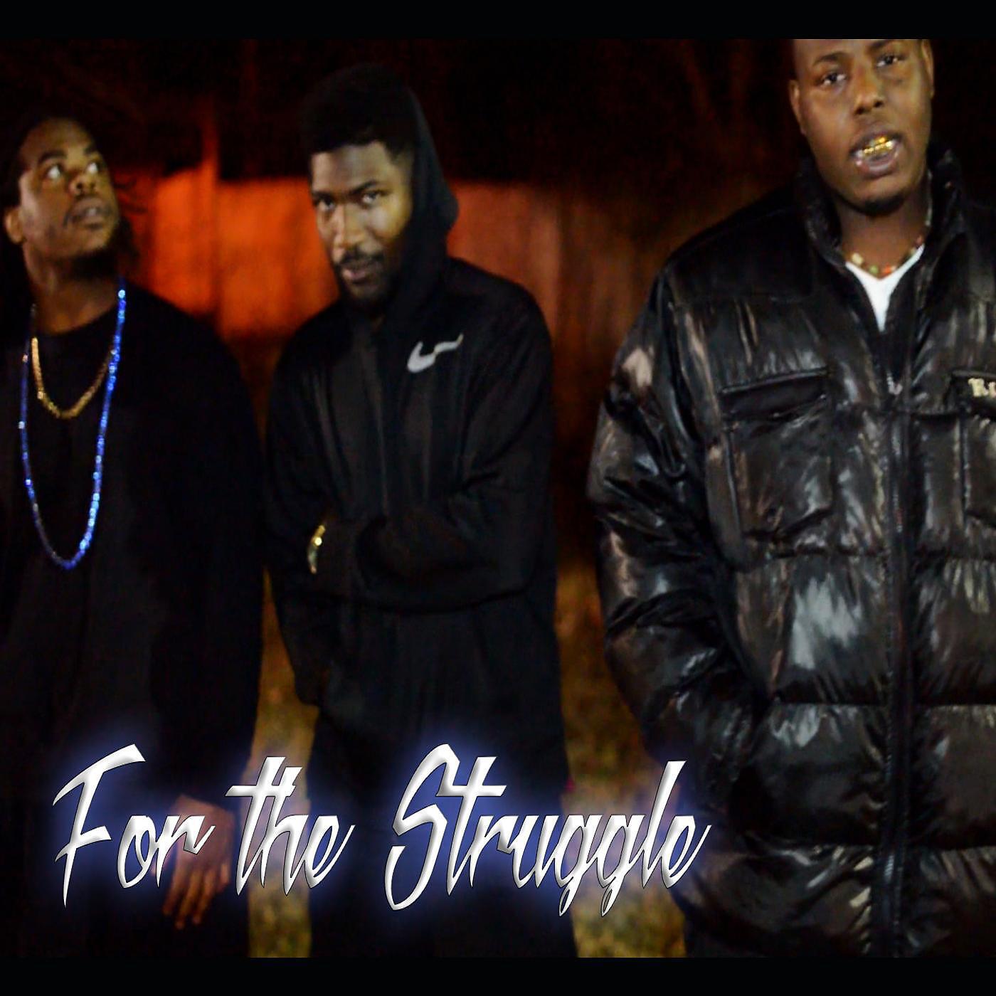 SQUAD - For the Struggle (feat. T-Roc, Bobby Og & Derrickus)