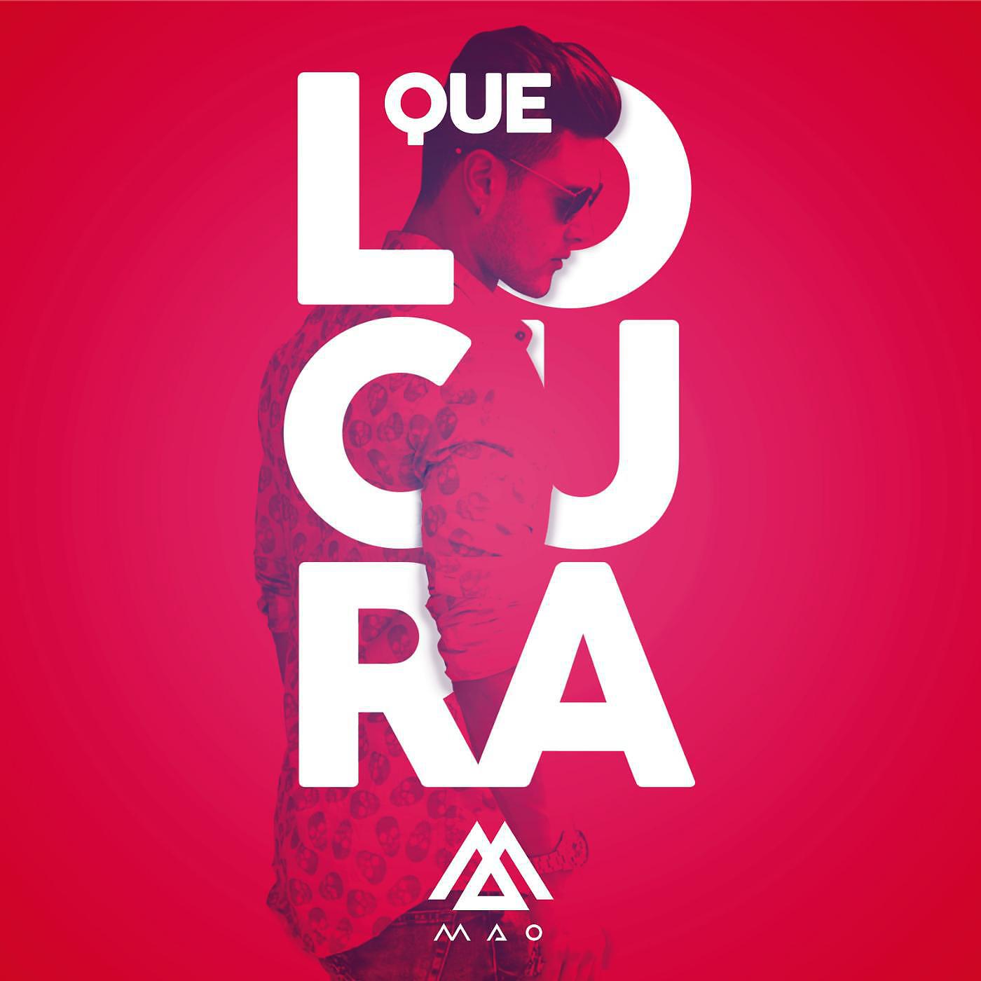 MAO - Que Locura