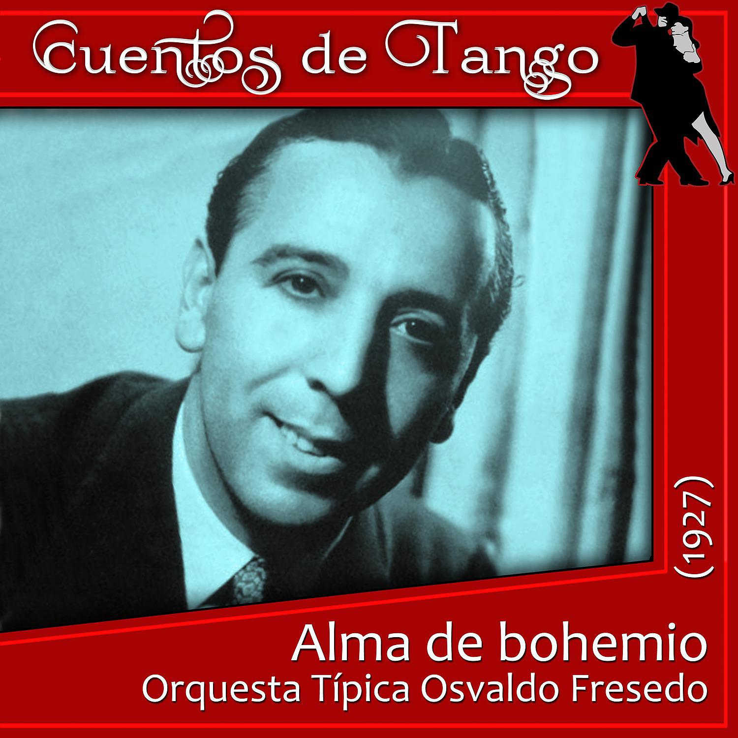 Постер альбома Alma de bohemio (1927)