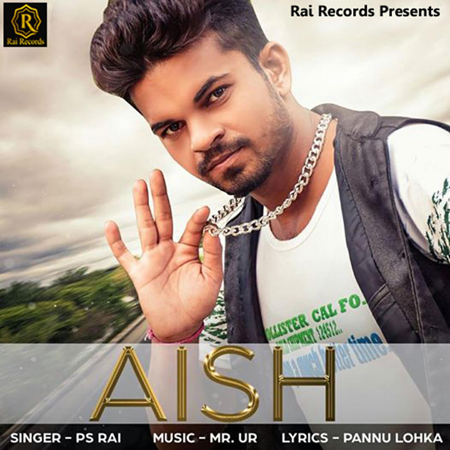 P. S. Rai - Aish