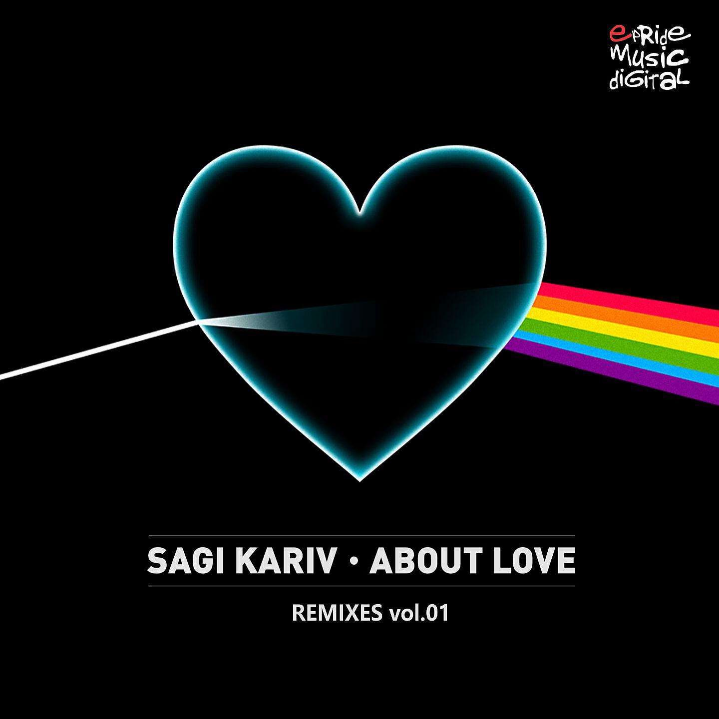 Sagi Kariv - About Love (Edson Pride Remix)