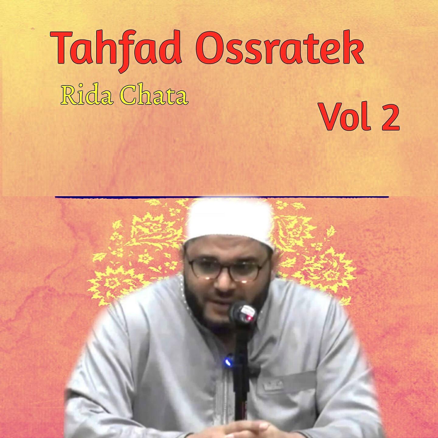 Rida Chata - Tahfad Ossratek, Pt.2