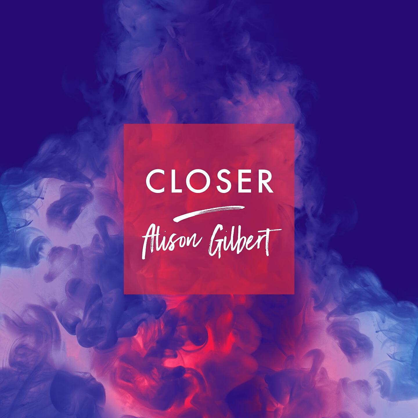 Alison Gilbert - Closer (Piano Version)