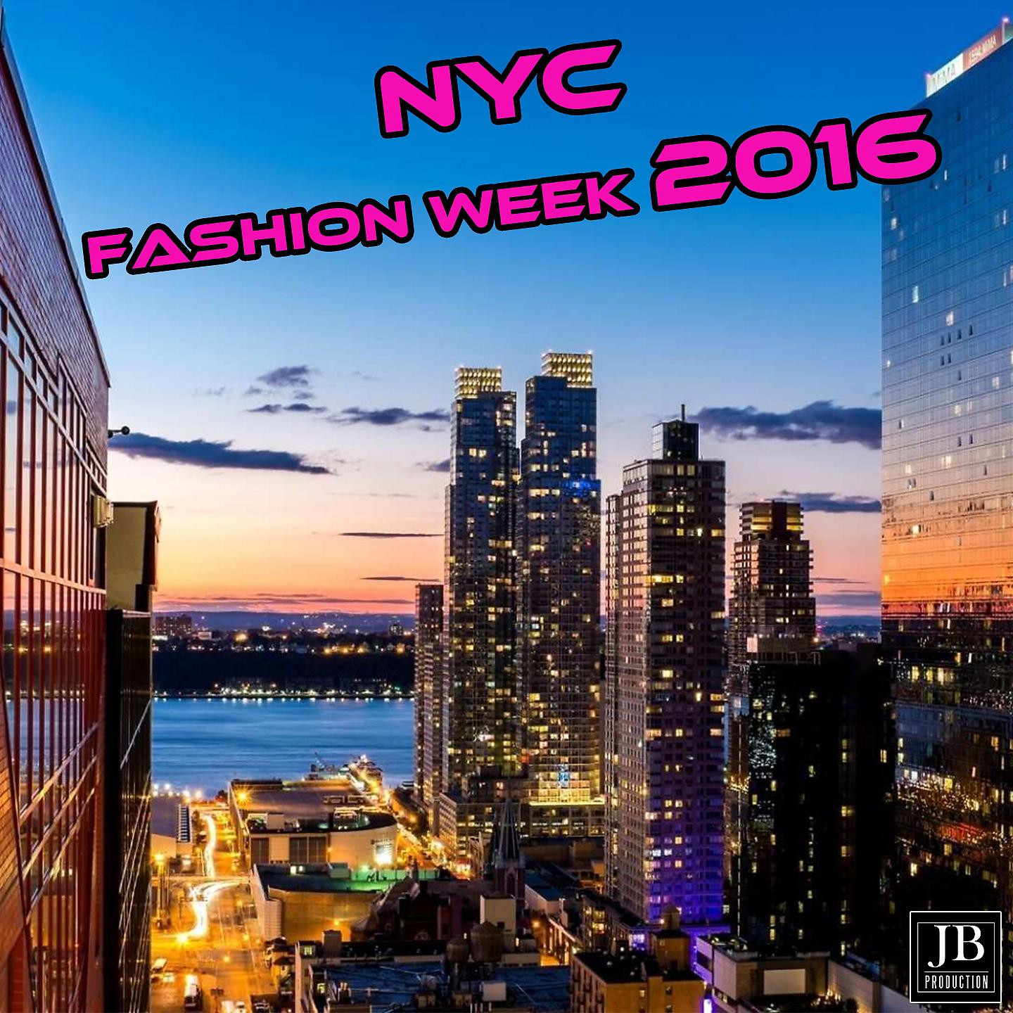 Постер альбома Nyc Fashion Week 2016