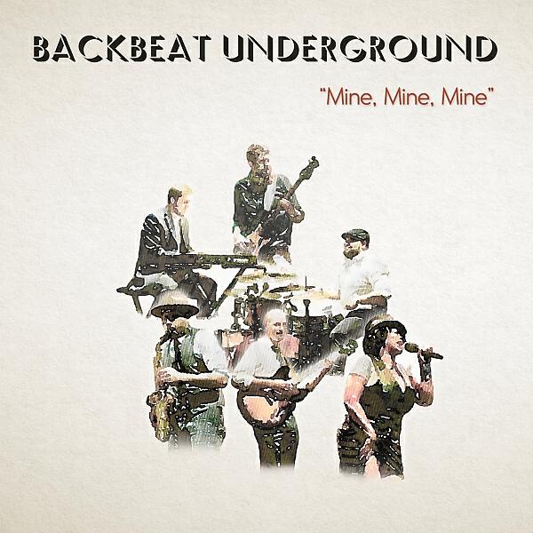 Backbeat Underground - Mine, Mine, Mine (feat. Pamela Lawrence aka 