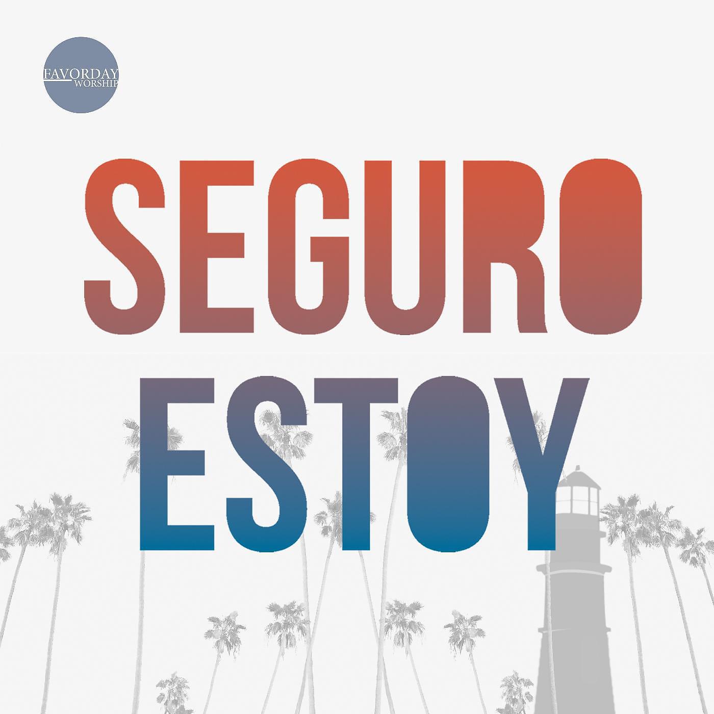 Постер альбома Seguro Estoy