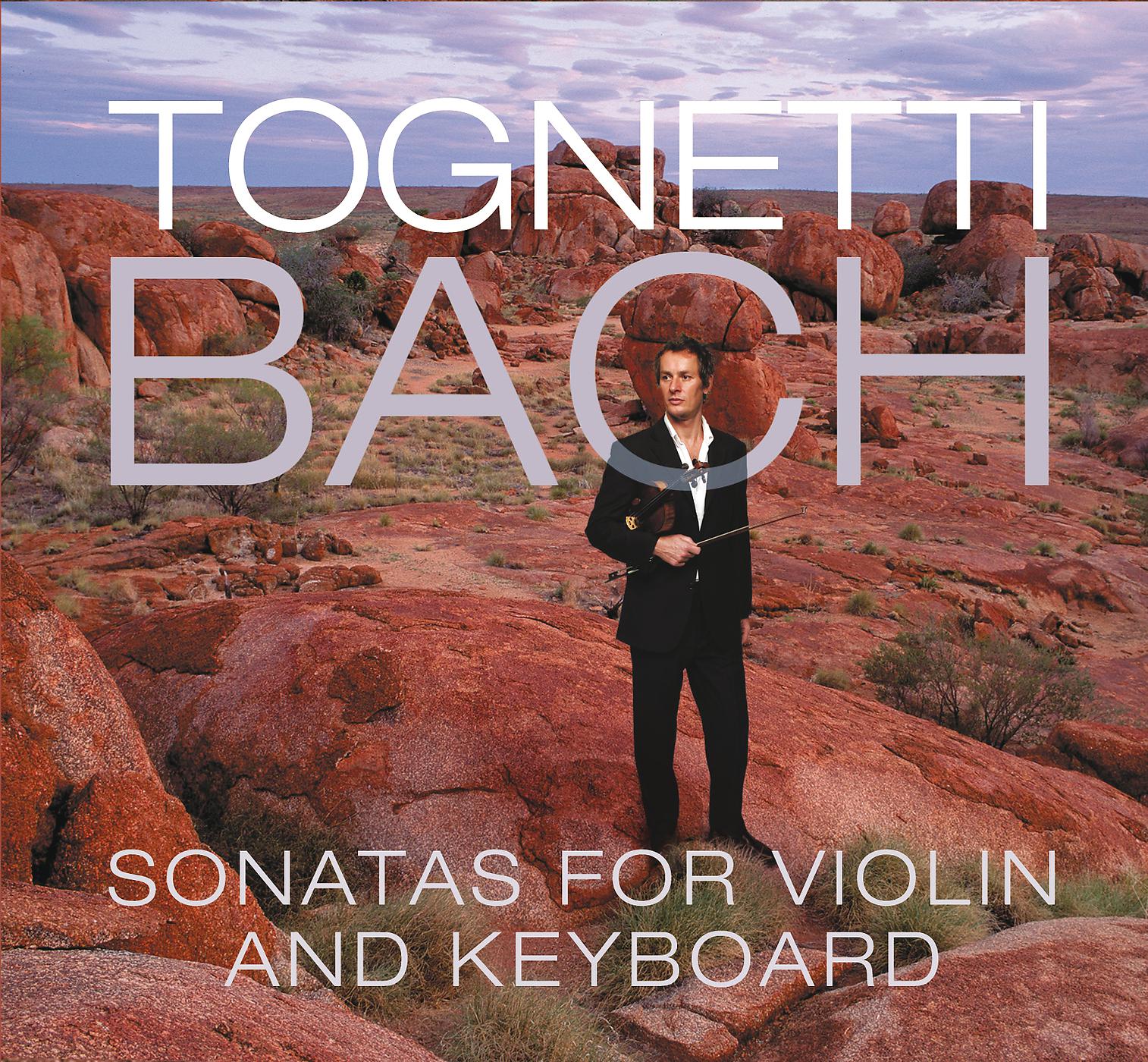 Постер альбома Tognetti – Bach: Sonatas For Violin And Keyboard