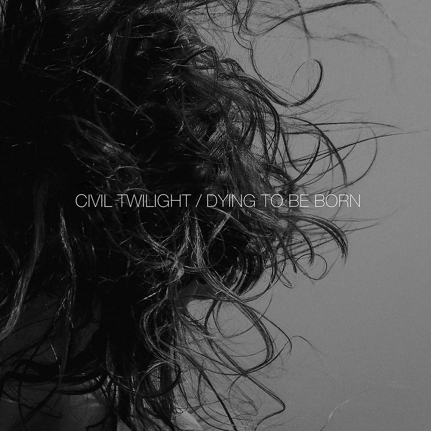 Civil Twilight - Dying To Be Born
