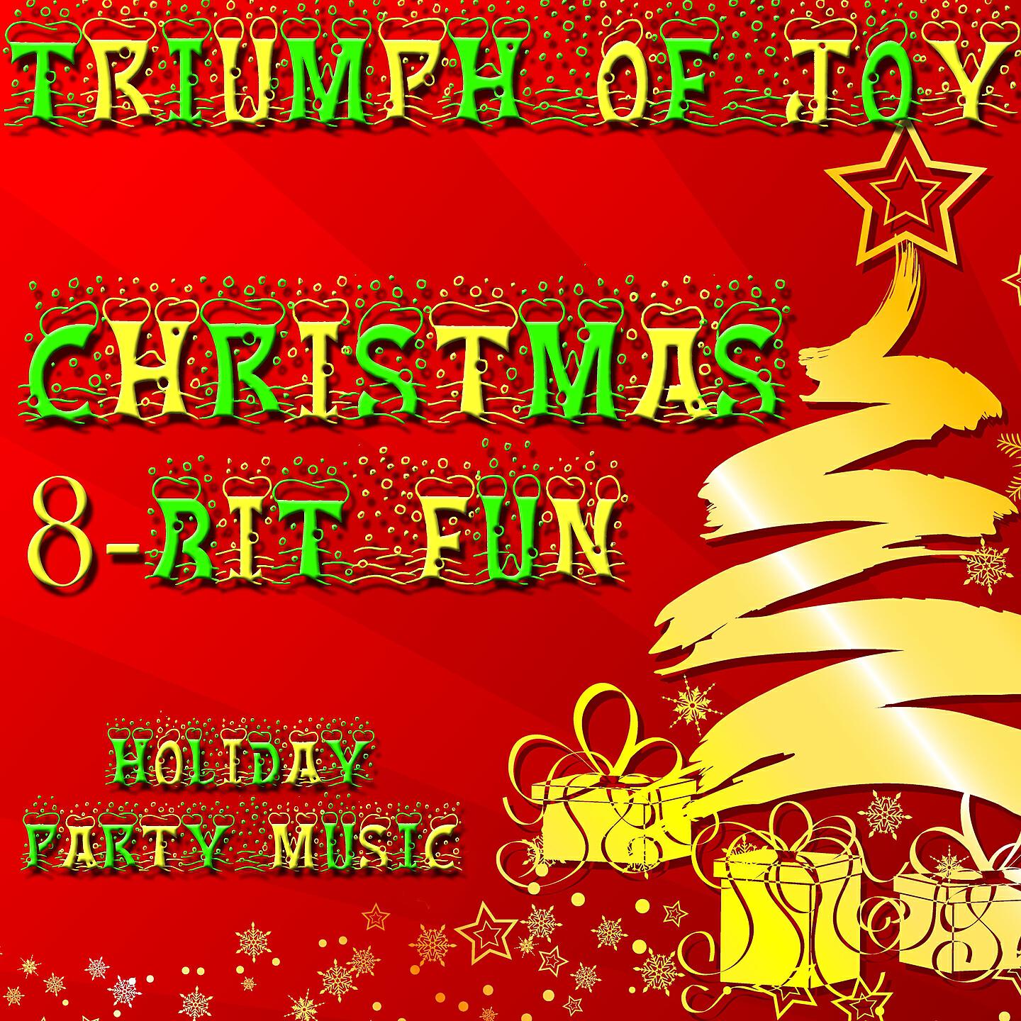Triumph of Joy - I Saw Mommy Kissing Santa Claus (8-Bit Version)