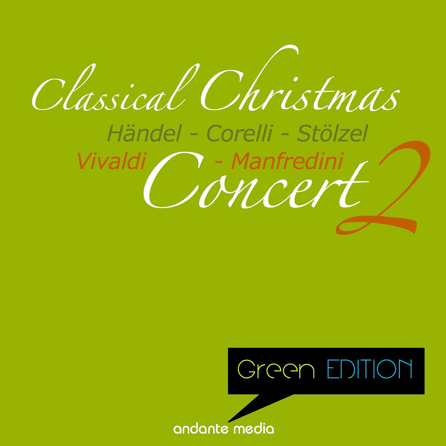 Постер альбома Green Edition - Classical Christmas Concert II