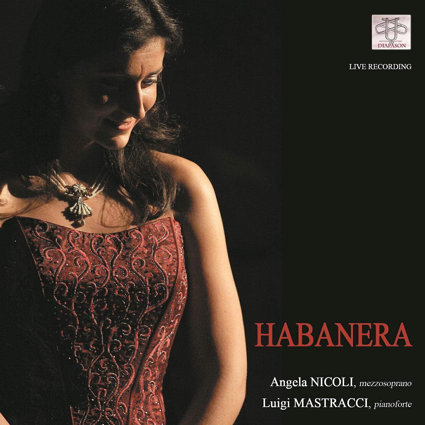 Angela Nicoli - Carmen: L'amour est un oiseau rebelle (Habanera) (Carmen)