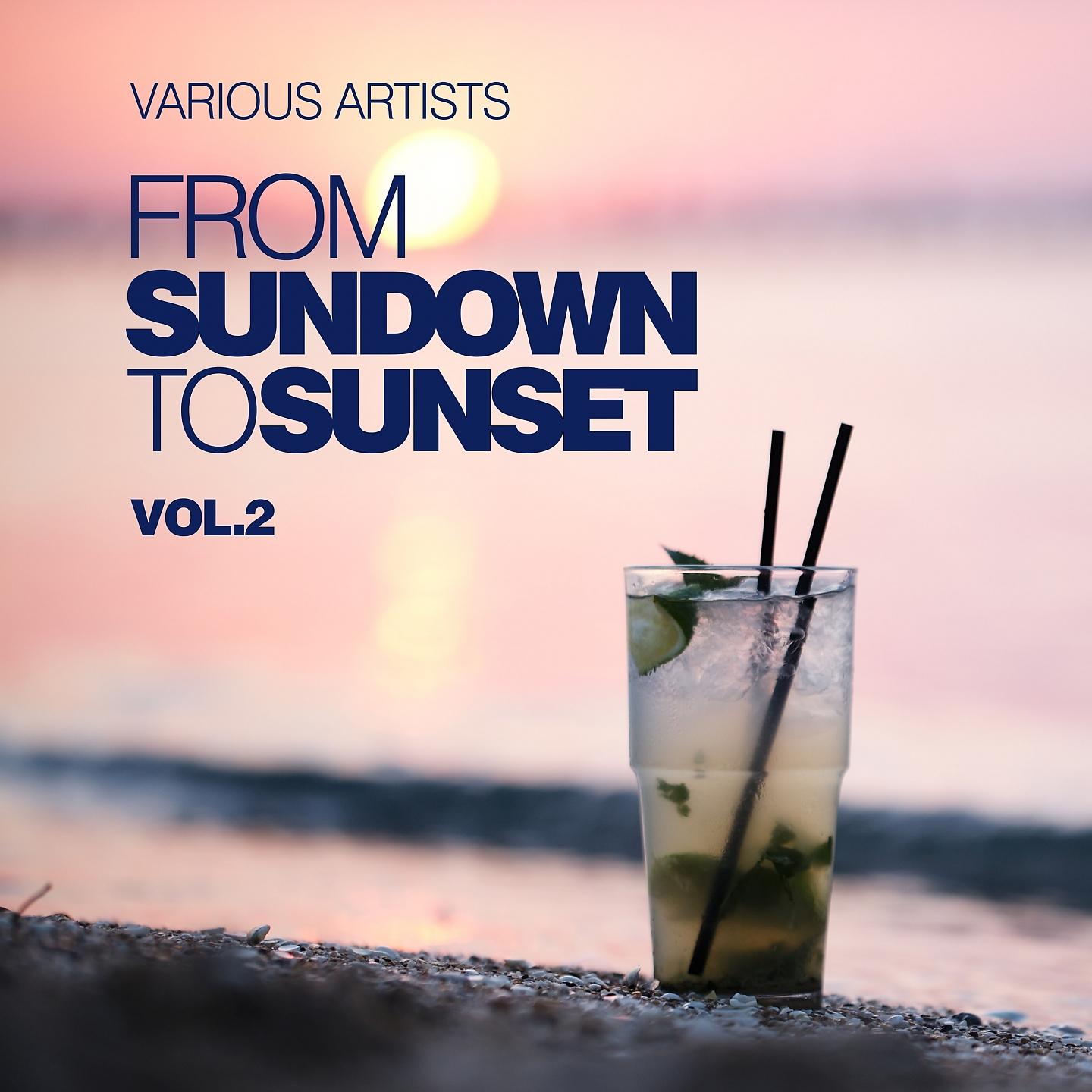 Постер альбома From Sundown To Sunset, Vol. 2