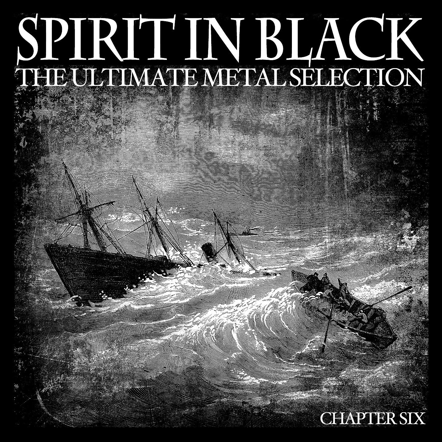 Постер альбома Spirit in Black, Chapter Six