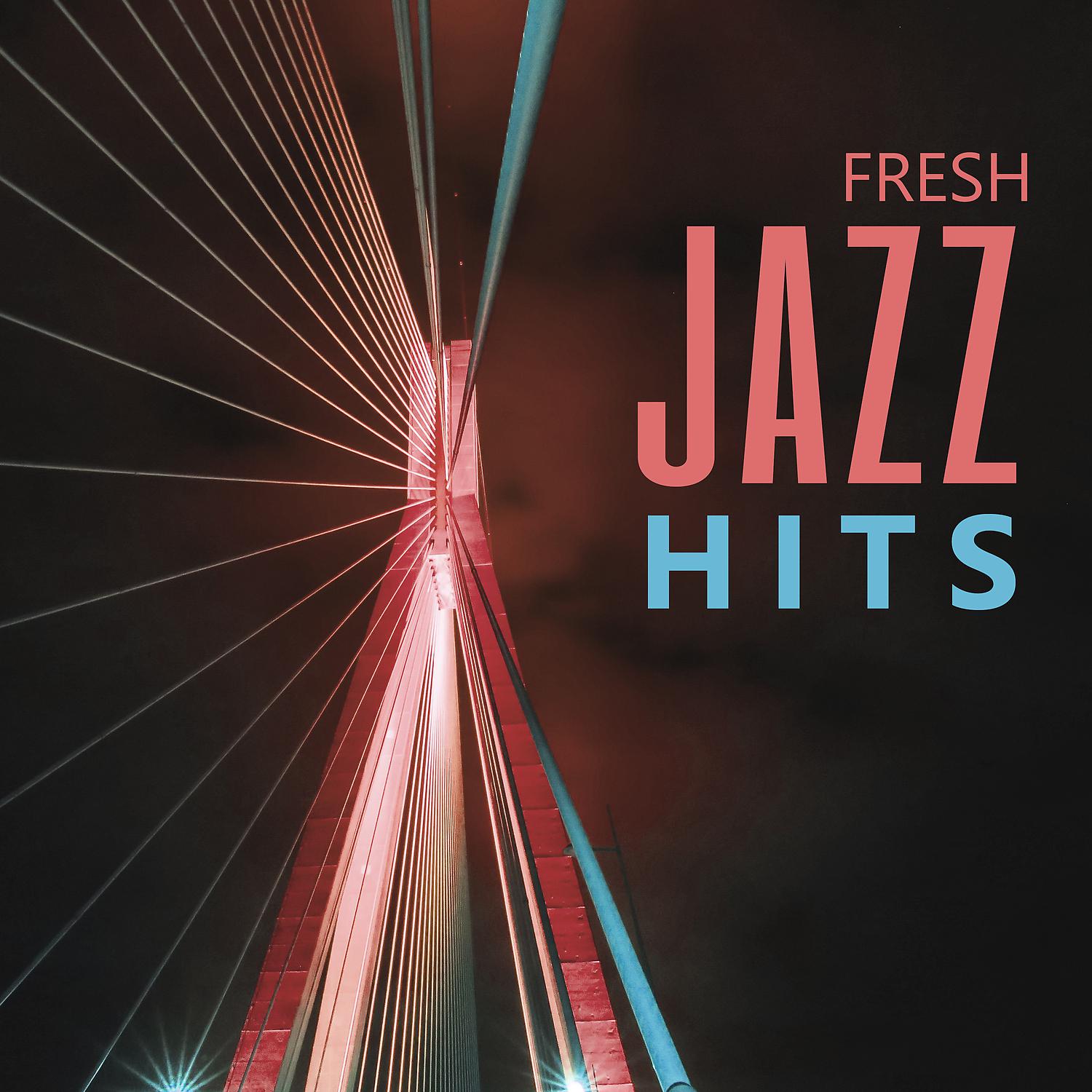 Постер альбома Fresh Jazz Hits – Music for Meeting with Friends, Piano Jazz Music
