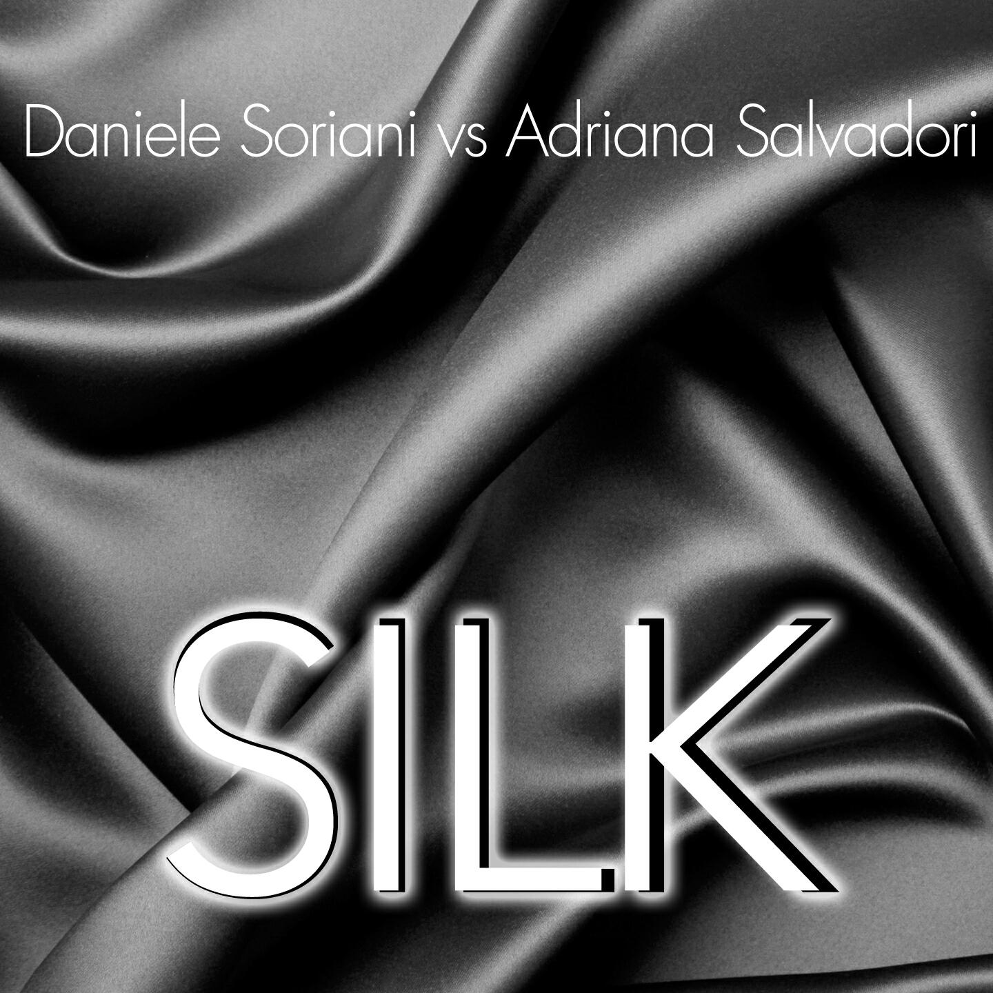 Daniele Soriani - Silk (D-Soriani Es Pujol Mix)