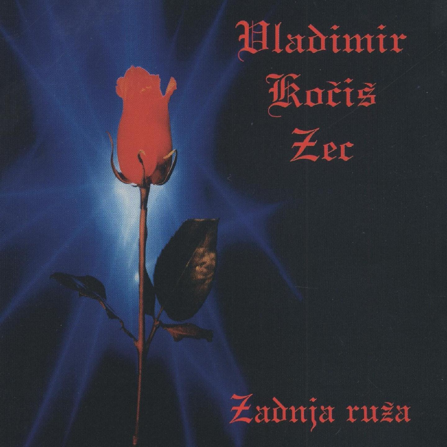 Постер альбома Zadnja Ruža