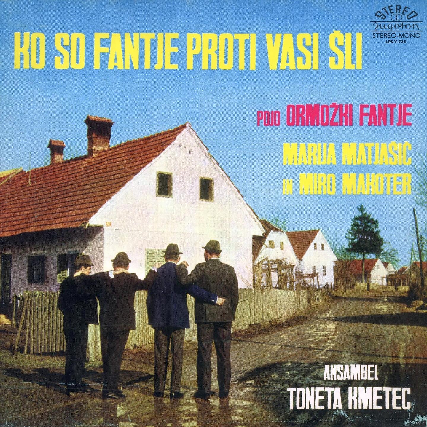 Постер альбома Ko So Fantje Proti Vasi Šli