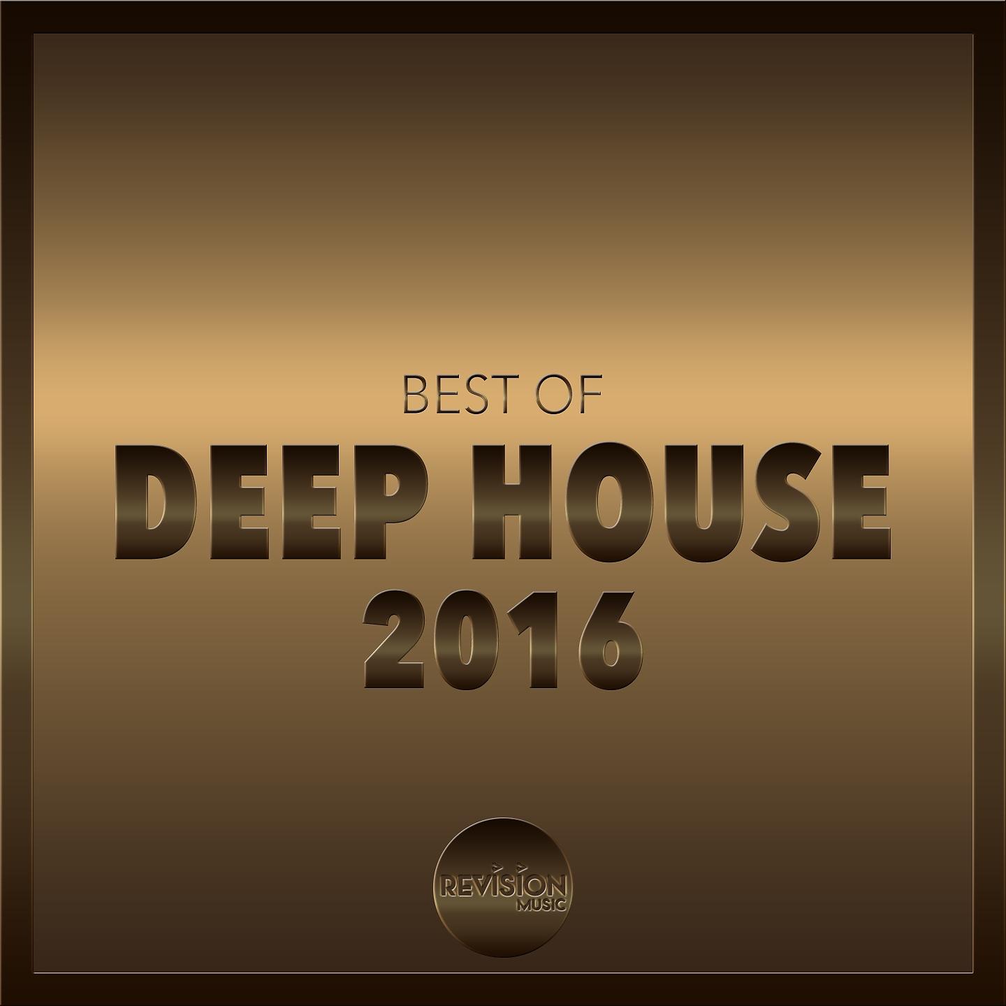 Постер альбома Best of Deep House 2016