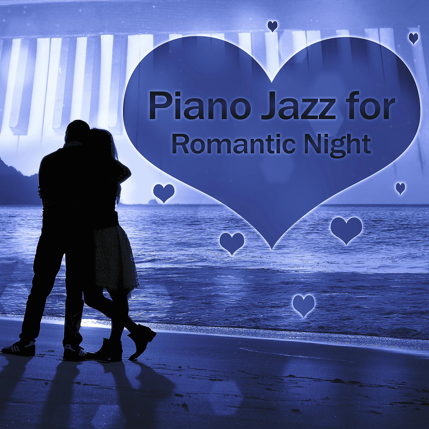 Постер альбома Piano Jazz for Romantic Night – Lovers Paradise, Smooth Jazz Sounds, Moonlight Jazz, Piano Bar, Love Music